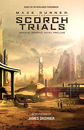 Maze Runner: The Scorch Trials Official Graphic Novel Prelude