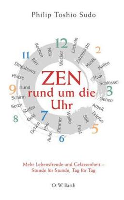 Zen rund um die Uhr