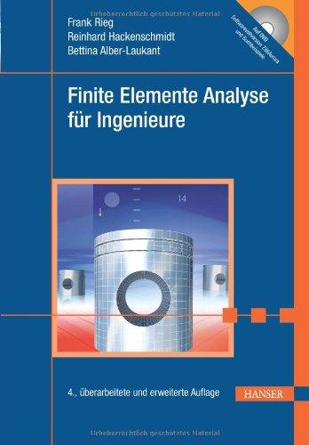 Finite Elemente Analyse für Ingenieure