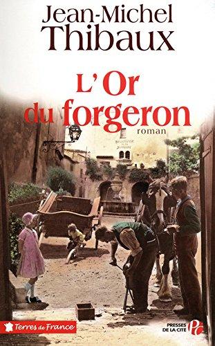 L'or du forgeron