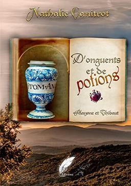 D'onguents et de Potions Alayonne et Thibaut