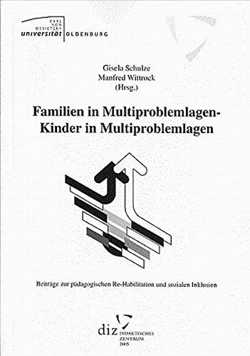 Familien in Multiproblemlagen - Kinder in Multiproblemlagen