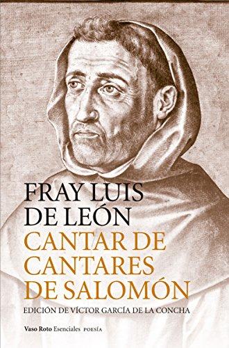 Cantar de cantares de Salomón. Edición de Víctor García de la Concha