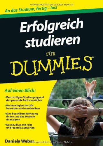 Erfolgreich studieren für Dummies (Fur Dummies)