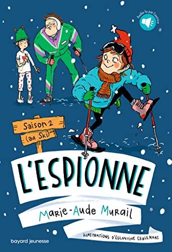 L'espionne. Vol. 2. Saison 2 (au ski)