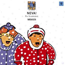 Neva! (Llibres Infantils I Juvenils - Els Tinatons, Band 1457009)