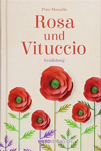 Rosa und Vituccio: Erzählung