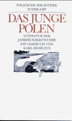 Das junge Polen. Literatur der Jahrhundertwende. Ein Lesebuch