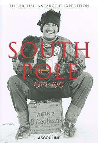 South Pole: The British Antarctic Expedition