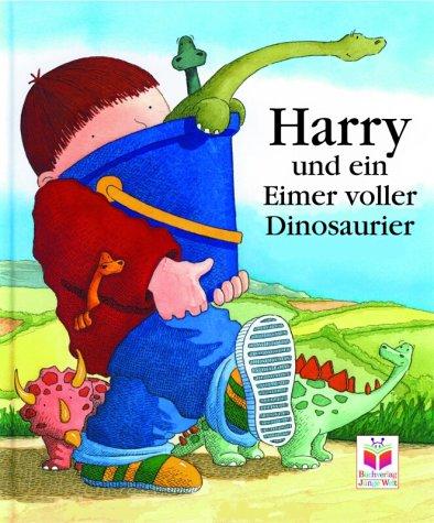 Harry und der Eimer voller Dinosaurier