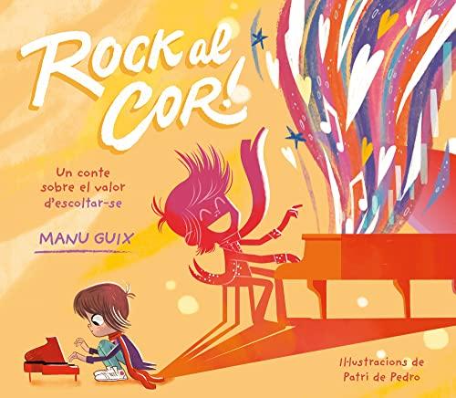 Rock al cor!: Un conte sobre el valor d'escoltar-se (Contes infantils)