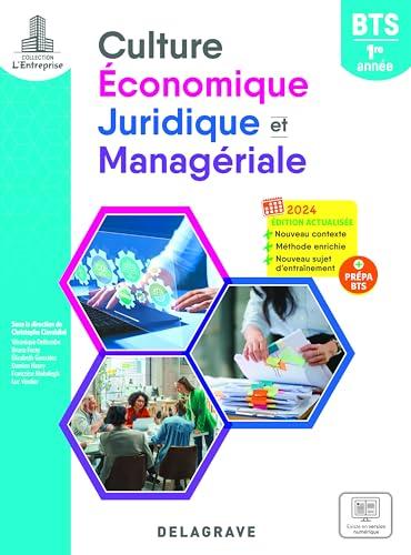 Culture économique, juridique et managériale, BTS 1re année : + prépa BTS