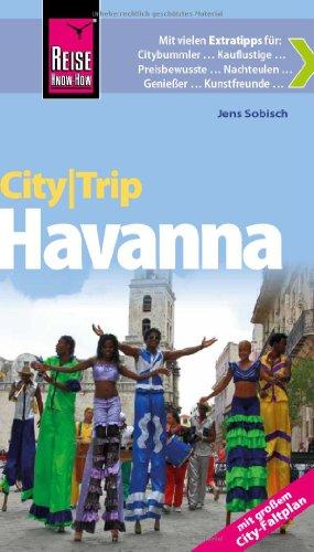 Reise Know-How CityTrip Havanna: Reiseführer mit Faltplan