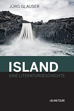 Island - Eine Literaturgeschichte