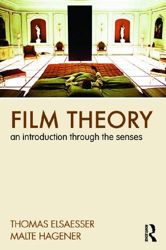 Film Theory: An Introduction through the Senses