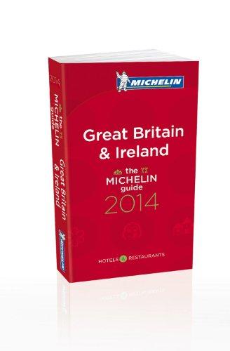 Great Britain & Ireland 2014 : hotels & restaurants : the Michelin guide