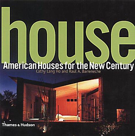 House: American Houses for the New Century