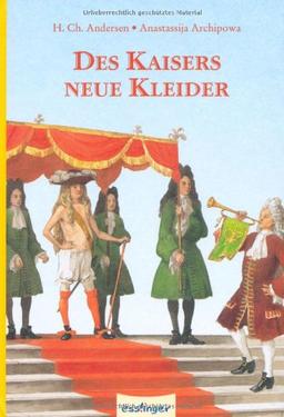 Des Kaisers neue Kleider