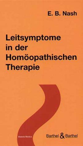 Leitsymptome in der Homöopathischen Therapie