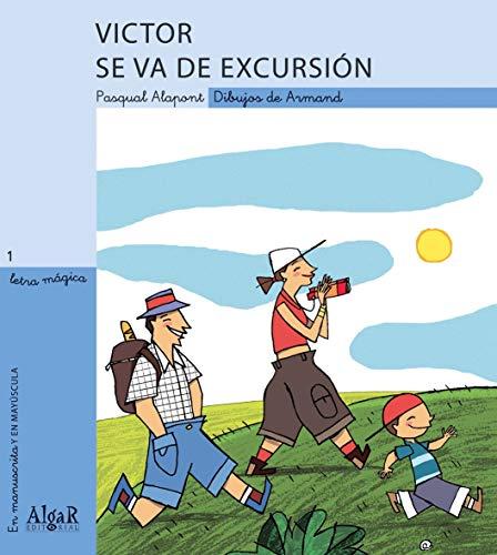 Víctor se va de excursión (Letra Mágica, Band 1)