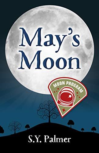 May's Moon: Book I