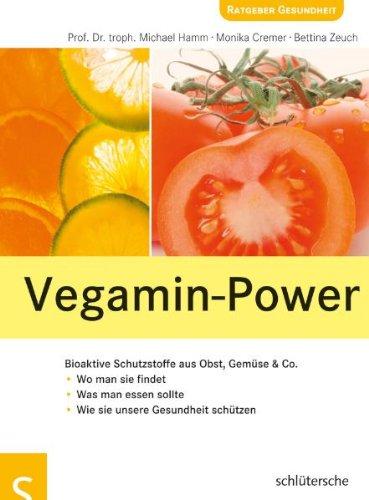 Vegamin-Power: Bioaktive Schutzstoffe aus Obst, Gemüse & Co