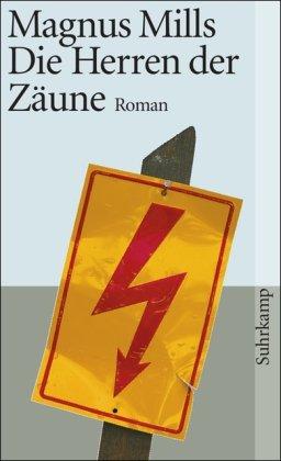 Die Herren der Zäune: Roman (suhrkamp taschenbuch)