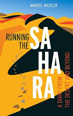 Running the Sahara: A diary from the desert and beyond