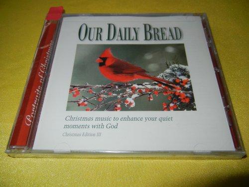 Our Daily Bread: Portraits of Christmas (UK Import)