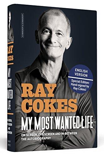 My Most Wanted Life - English Edition - The Autobiography | Handsigned by Ray Cokes