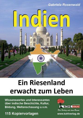 Indien: Ein Riesenland erwacht zum Leben