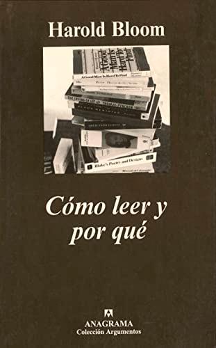 Cómo leer y por qué (Argumentos, Band 248)