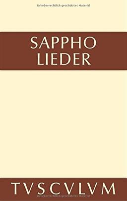 Lieder: Griechisch und deutsch (Sammlung Tusculum)