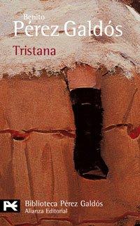 Tristana (El Libro De Bolsillo - Bibliotecas De Autor - Biblioteca Pérez Galdós)