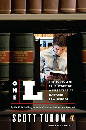 One L: The Turbulent True Story of a First Year at Harvard Law School