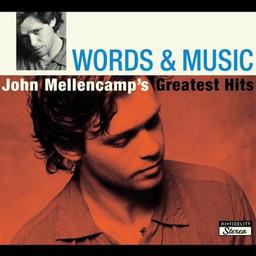 Words & Music: John Mellencamp's Greatest Hits (Limited Edition)