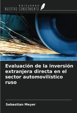 Evaluación de la inversión extranjera directa en el sector automovilístico ruso