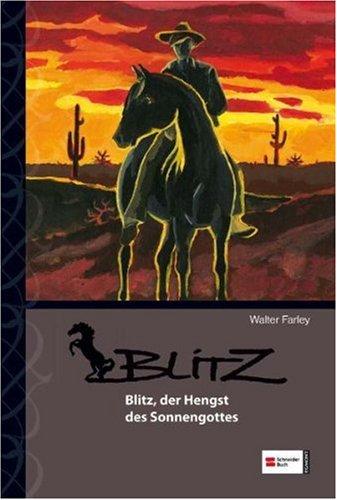 Blitz, Band 12: Blitz, der Hengst des Sonnengottes