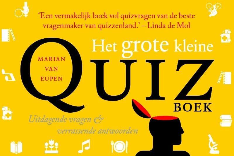 Het grote kleine quizboek: uitdagende vragen en verrassende antwoorden: uitdagende vragen & verrassende antwoorden (Dwarsligger, 180)