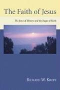 The Faith of Jesus: The Jesus of History and the Stages of Faith