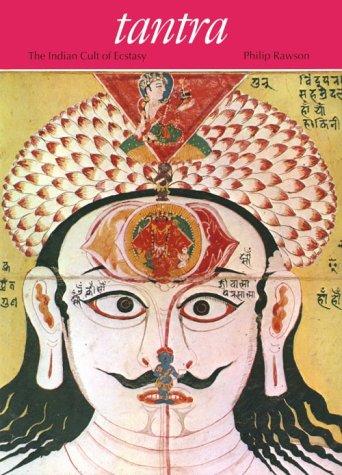 Tantra: The Indian Cult of Ecstasy (Art & Imagination)