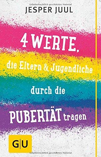 Vier Werte, die Eltern & Jugendliche durch die Pubertät tragen