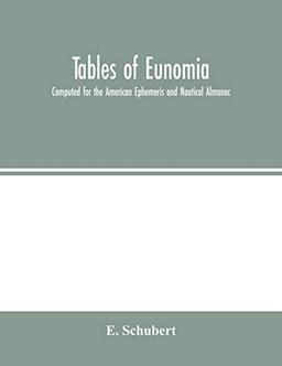 Tables of Eunomia; Computed for the American Ephemeris and Nautical Almanac