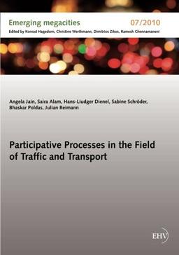 Participative Processes in the Field of Traffic and Transport: Rural-urban linkages in the broader region of Hyderabad