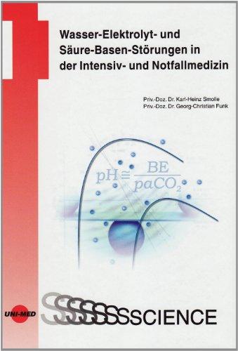 Wasser-Elektrolyt- und Säure-Basen-Störungen in der Intensiv- und Notfallmedizin