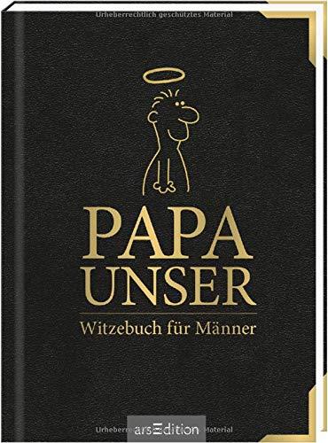 Papa unser: Witzebuch für Männer