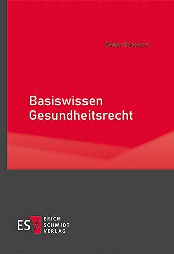 Basiswissen Gesundheitsrecht