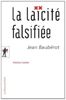 La laïcité falsifiée