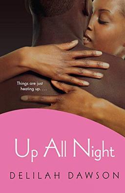 Up All Night (Orchid Soul Trilogy, Band 1)