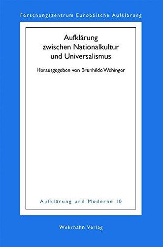 Aufklärung zwischen Nationalkultur und Universalismus (Aufklärung und Moderne)